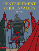 Enterrement de Jules Vallès (L')
